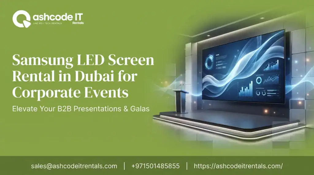 Samsung LED Screen Rental Dubai