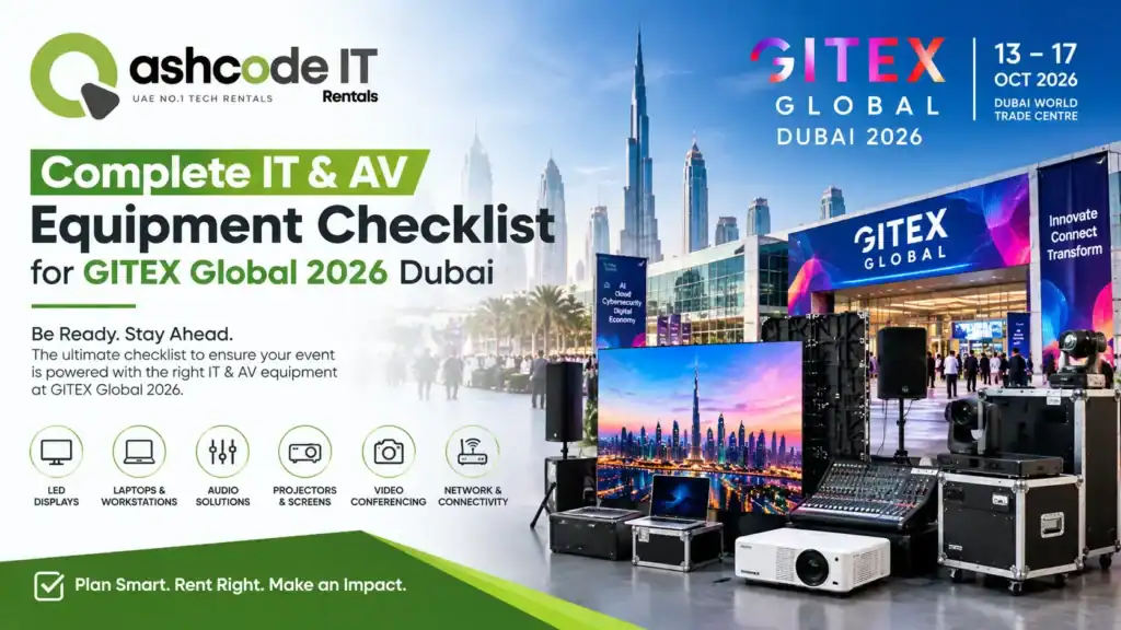 Featured Image for the blog - IT & AV Equipment Checklist for GITEX Global